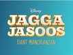 The Making | 2 - Jagga Jasoos