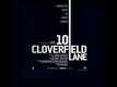 10 Cloverfield Lane Video -4