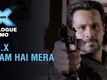 Mr X - Dialogue Promo | Mr.X Naam Hai Mera