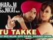 Tu Takke | Dharam Sankat Mein | Meet Bros Anjjan feat. Gippy Grewal & Khushboo Grewal