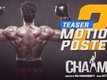 Motion Poster | 2 - Chaamp
