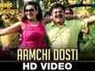 Aamchi Dosti | Song - SShoor Aamhi Sardaar
