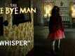 Tv Spot - The Bye Bye Man