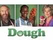 Official Trailer - Dough