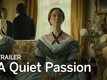 Official Trailer - A Quiet Passion
