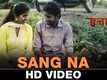 Sang Na | Song - Ichak