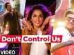 Don't Control Us | Song - FU: Friendship Unlimited