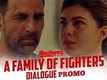 A Family Of Fighters | Brothers Dialogue Promo | Akshay Kumar & Jacqueline Fernandez