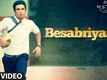 Besabriyaan - M.S. Dhoni: The Untold Story