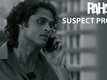 Suspect 4 - Riyaz Noorani (Boyfriend) | Rahasya - Releasing January 30th, 2015