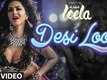 'Desi Look' VIDEO Song | Sunny Leone | Kanika Kapoor | Ek Paheli Leela