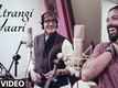'ATRANGI YAARI' Video Song | WAZIR | Amitabh Bachchan, Farhan Akhtar | T-Series