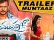 'Mumtaz' Releasing on 30.10.2015 I Promo I Feat. Darshan, Dharma Keertiraj,Sharmila Mandre