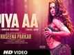 Piya Aa | Song - Haseena Parkar