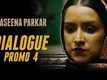 Dialogue Promo | 4 - Haseena Parkar