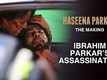 The Making | 2 - Haseena Parkar