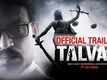 ‘Talvar’ Official Trailer | Irrfan Khan, Konkona Sen Sharma, Neeraj Kabi, Sohum Shah, Atul Kumar