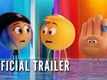 Official Trailer  | 1 - The Emoji Movie