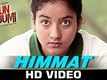 Himmat - Run bhuumi | Mansoob Haider & Himani Attri | Nickk