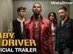 Offical Trailer | 6 - Baby Driver