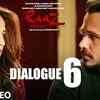 Article image for: Dialogue Promo - <i class="tbold">raaz reboot</i>