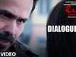 Dialogue Promo - Raaz Reboot