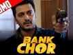 Dialogue Promo | 2 - Bank Chor