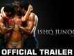 Official Trailer  - Ishq Junoon