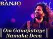 Om Ganapataye Namaha Deva - Banjo