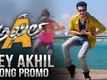 Hey Akhil Song Promo || Akhil Movie || Akhil Akkineni, Sayyeshaa Saigal