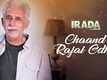 Chaand Rajai Odhe - Irada