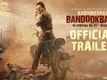 Official Trailer - Babumoshai Bandookbaaz