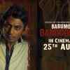 Article image for: Movie Clip - <i class="tbold">babumoshai bandookbaaz</i>