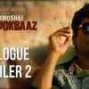 Article image for: Dialogue Promo | 2- <i class="tbold">babumoshai bandookbaaz</i>