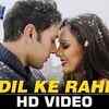 Article image for: Dil Ke Rahi - <i class="tbold">hai apna dil toh awara</i>