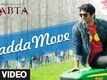 Sadda Move | Song - Raabta