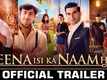 Official Trailer - Jeena Isi Ka Naam Hai