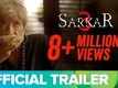Official Trailer | 1 - Sarkar 3