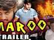Official Trailer - Maroo