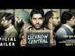 Official Trailer - Lucknow Central