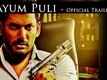 Paayum Puli - Official Trailer | Suseenthiran | Vishal, Kajal Aggarwal | D Imman | Suseenthiran