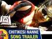 Chitikesi Nanne Song Trailer - Rudra IPS