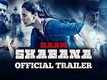 Official Trailer | 1 - Naam Shabana