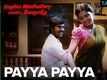 Payya Payya | Song Promo - Engitta Modhathey