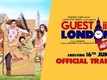 Official Trailer | 1 - Guest Iin London