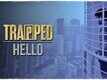 Dialogue Promo | 1 - Trapped