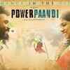 Article image for: Official Trailer | 2 - Power <i class="tbold">paandi</i>