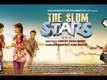 Official Trailer - The Slum Stars