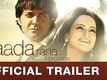 Official Trailer - Vaada Raha... I Promise