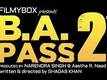 Official Teaser - B.A. Pass 2